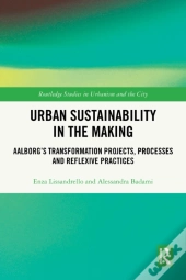 Urban Sustainability In The Making