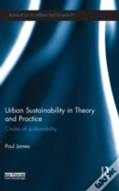Urban Sustainability In Theory And Practice