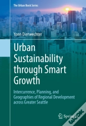 Urban Sustainability Through Smart Growth