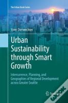 Urban Sustainability Through Smart Growth