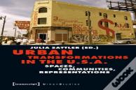 Urban Transformations In The U.S.A.