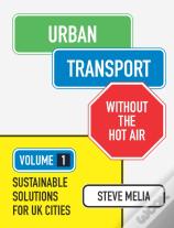 Urban Transport - Without The Hot Air