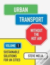 Urban Transport - Without The Hot Air