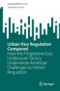 Urban Vice Regulation Compared - Preview
