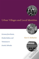 Urban Villages And Local Identities