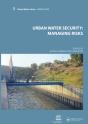 Urban Water Security: Managing Risks - Preview