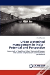 Urban Watershed Management In India - Potential And Perspective