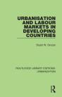 Urbanisation And Labour Markets In Developing Countries - Preview