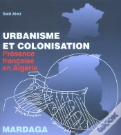 Capa do artigo Urbanisme Et Colonisation ; Presence Francaise En Algerie