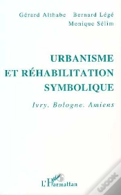 Capa do artigo Urbanisme Et Rehabilitation Symbolique ; Ivry, Bologne. Amiens