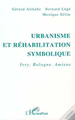Capa do artigo Urbanisme Et Rehabilitation Symbolique ; Ivry, Bologne. Amiens