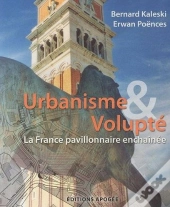 Urbanisme Et Volupté ; La France Pavillonnaire Enchaînée