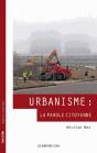 Urbanisme : La Parole Citoyenne - Preview