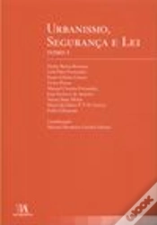 Capa do artigo Urbanismo, Segurança e Lei - Tomo I