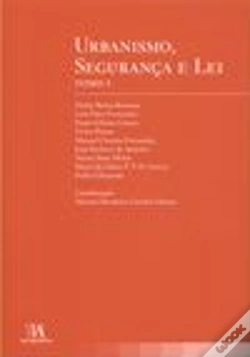 Capa do artigo Urbanismo, Segurança e Lei - Tomo I