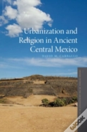 Capa do artigo Urbanization And Religion In Ancient Central Mexico