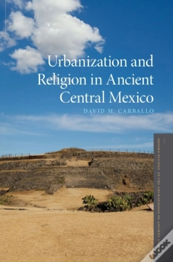 Capa do artigo Urbanization And Religion In Ancient Central Mexico