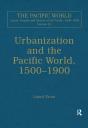 Urbanization And The Pacific World, 1500-1900 - Preview