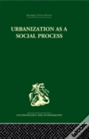 Capa do artigo Urbanization As A Social Process