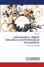 Urbanization, Higher Education And Professional Occupations - Preview