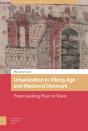 Urbanization In Viking Age And Medieval Denmark - Preview