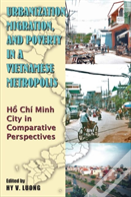 Urbanization, Migration And Poverty In A Vietnamese Metropolis