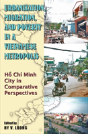 Urbanization, Migration And Poverty In A Vietnamese Metropolis - Preview