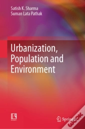 Urbanization, Population And Environment