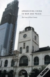 Capa do artigo Urbanizing China In War And Peace
