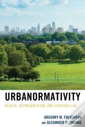 Urbanormativity