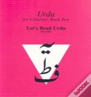 Urdu For Children, Book Ii, 3 Book Set, Part One