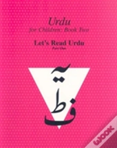 Urdu For Children, Book Ii, 3 Book Set, Part One