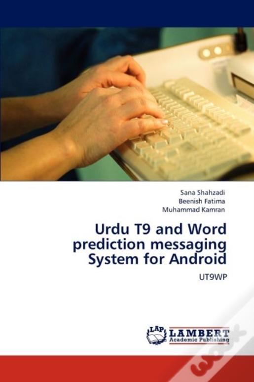 Urdu T9 And Word Prediction Messaging System For Android