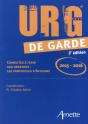 Urg De Garde ; Conduites À Tenir Aux Urgences ; Les Protocoles D'Avicenne (Édition 2015-2016) - Preview