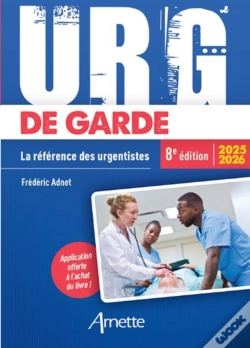Capa do artigo Urg' : De Garde : La Référence Des Urgentistes (Édition 2025/2026)