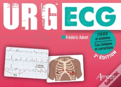 Capa do artigo Urg' : Ecg : 210 Ecg Et Schémas, Cas Cliniques Et Corrections (2e Édition)
