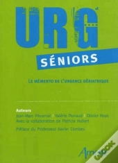 Urg' Séniors : Le Mémento De L'Urgence Pédiatrique