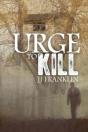 Urge To Kill - Preview