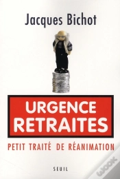 Capa do artigo Urgence Retraites ; Petit Traité De Réanimation