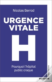 Urgence Vitale : Pourquoi L'Hôpital Public Craque