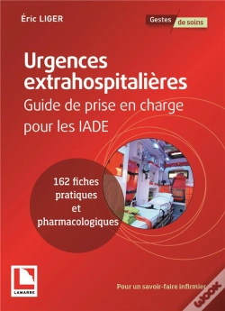 Capa do artigo Urgences Extrahospitalière ; Guide De Prise En Charge Pour Les Iade
