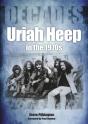 Uriah Heep In The 1970s - Preview