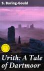 Urith: A Tale Of Dartmoor - Preview