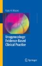 Urogynecology: Evidence-Based Clinical Practice - Preview