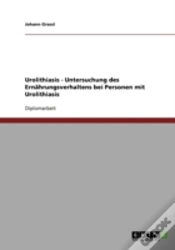 Capa do artigo Urolithiasis - Untersuchung Des Ernahrungsverhaltens Bei Personen Mit Urolithiasis