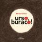 Urso, Buraco! - Preview