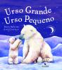 Urso Grande, Urso Pequeno - Preview