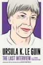 Ursula K. Le Guin: The Last Interview - Preview