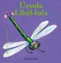 Úrsula Libèl·Lula. Bestioles Curioses - Preview