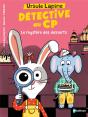Ursule Lapine, Détective Au Cp : Le Mystère Des Desserts - Preview
